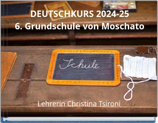 DEUTSCHKURS 2024-25 6. Grundschule von Moschato