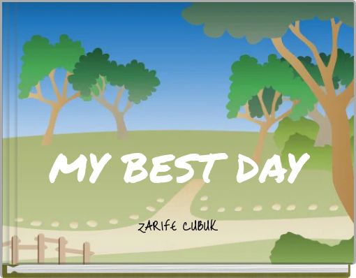 MY BEST DAY