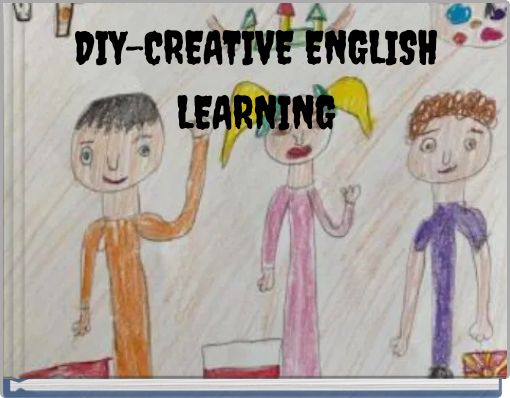 DIY-CREATIVE ENGLISH LEARNING