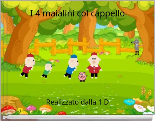 I 4 maialini col cappello