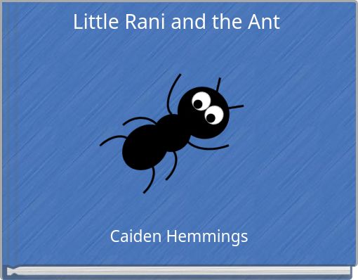Little Rani and the Ant