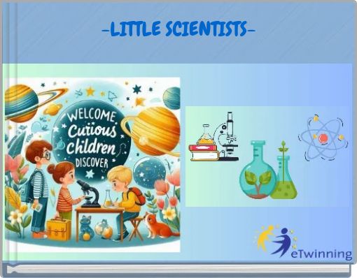 -LITTLE SCIENTISTS-