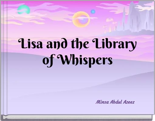 Lisa and the Library of Whispers