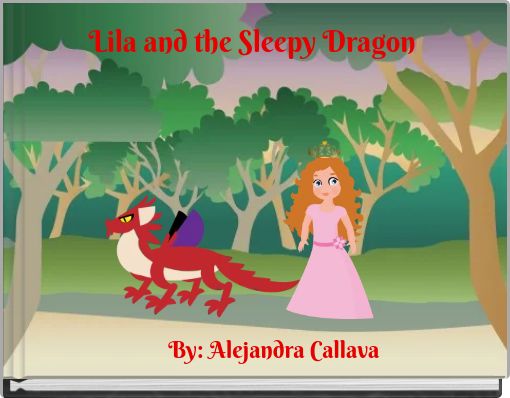 Lila and the Sleepy Dragon