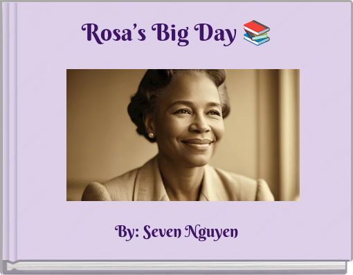 Rosa’s Big Day 