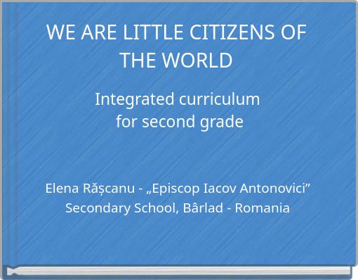 WE ARE LITTLE CITIZENS OF THE WORLD
