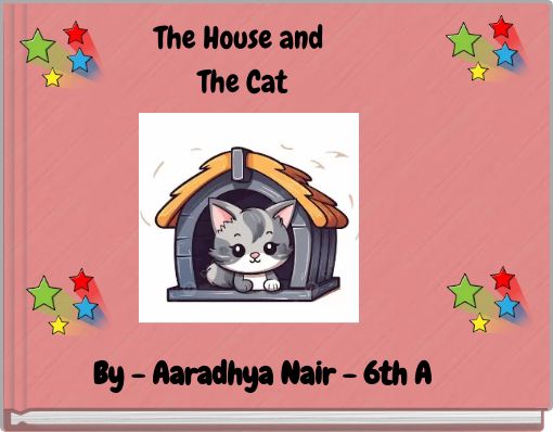 The House and The Cat