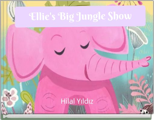 Ellie's Big Jungle Show