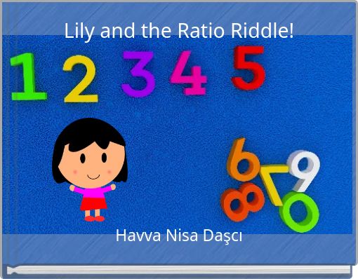 Lily and the Ratio Riddle!