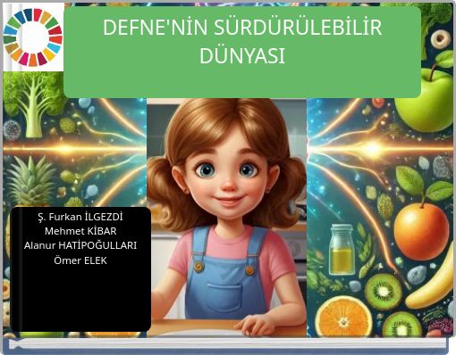 DEFNE'NİN SÜRDÜRÜLEBİLİR DÜNYASI