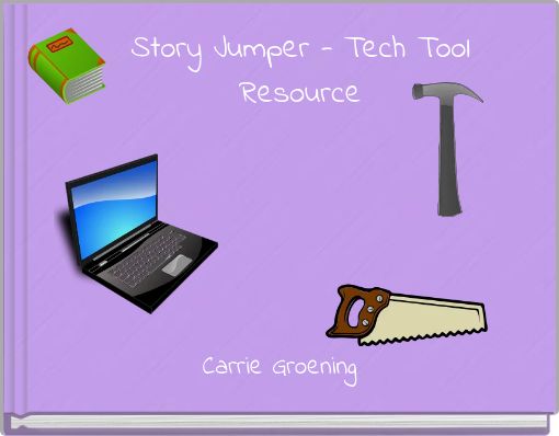 Story Jumper - Tech Tool Resource