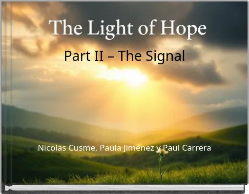 Part II – The Signal