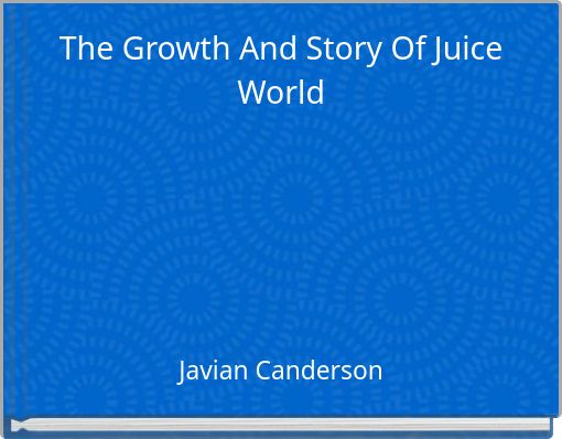 The Growth And Story Of Juice World
