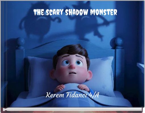 The scary shadow monster