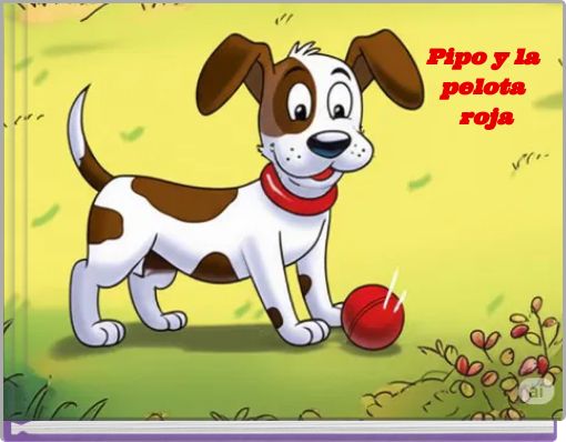 Pipo y la pelota roja