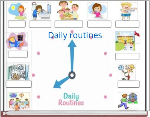 Daily routines