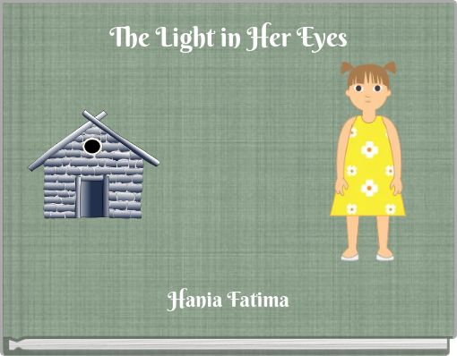 The Light in Her Eyes