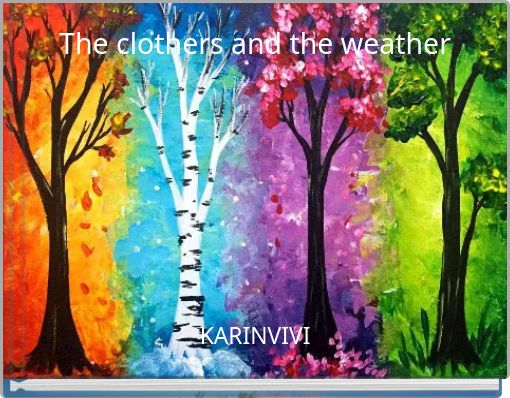 The clothers and the weather