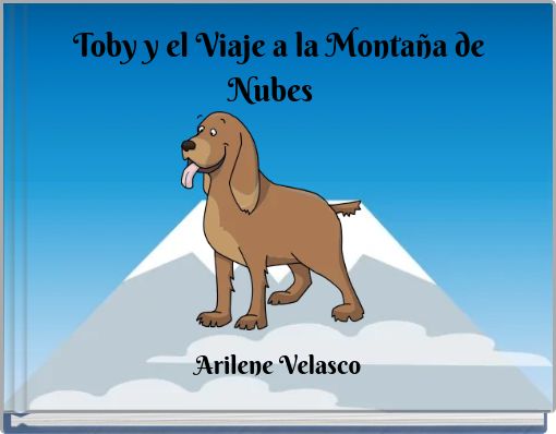 Toby y el Viaje a la Montaña de Nubes