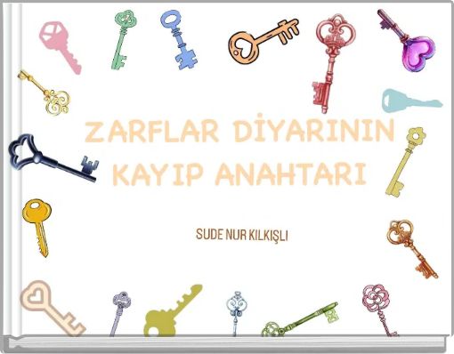 ZARFLAR DİYARININ KAYIP ANAHTARI SUDE NUR KILKIŞLI