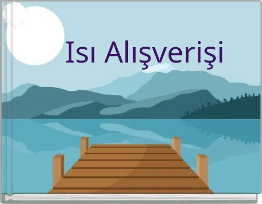 Isı Alışverişi