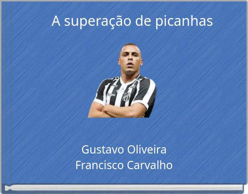 A superação de picanhas