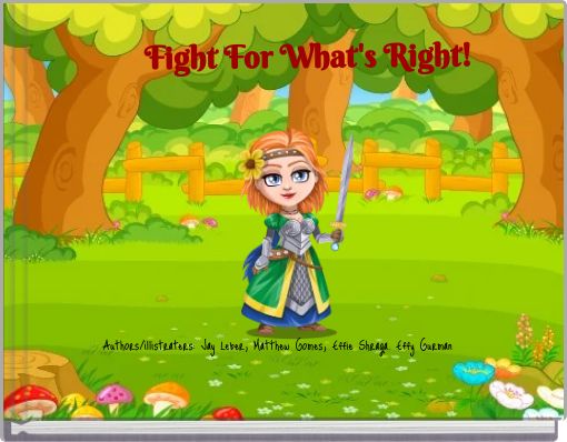 Fight For What's Right!