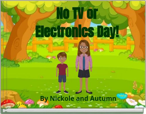 No TV or Electronics Day!