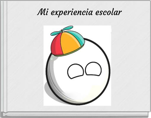 Mi experiencia escolar