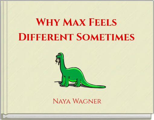 Why Max Feels Different Sometimes