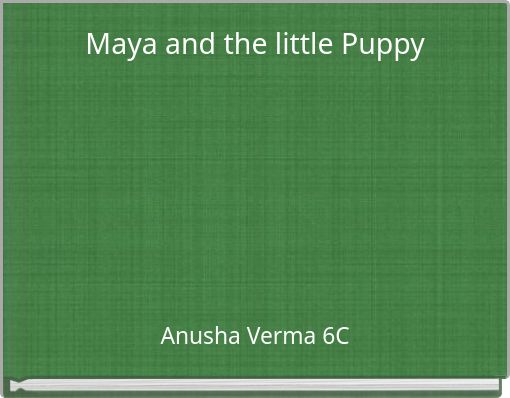 Maya and the little Puppy