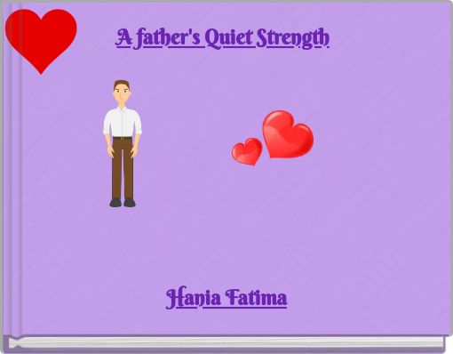 A father's Quiet Strength