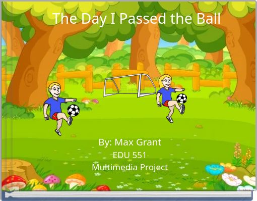 The Day I Passed the Ball