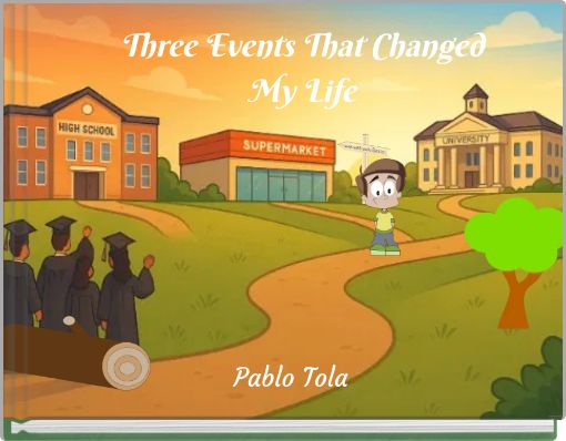 Book Cover for: Three Events That Changed My Life