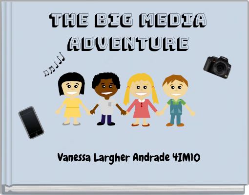 The Big Media Adventure