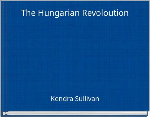 The Hungarian Revoloution