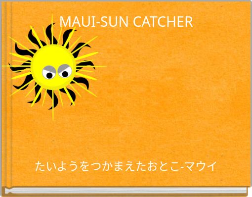 MAUI-SUN CATCHER