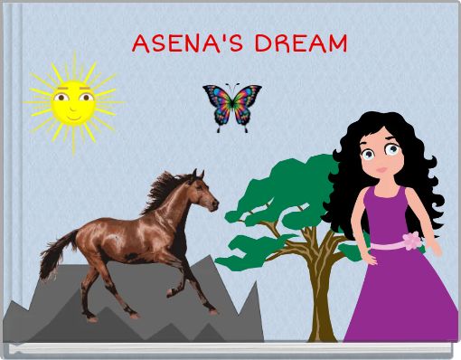 ASENA'S DREAM