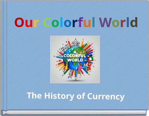 The History of Currency