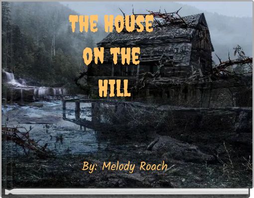 The House on the Hill