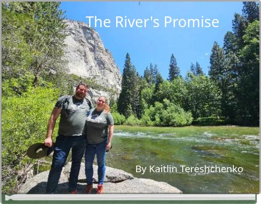 The River's Promise