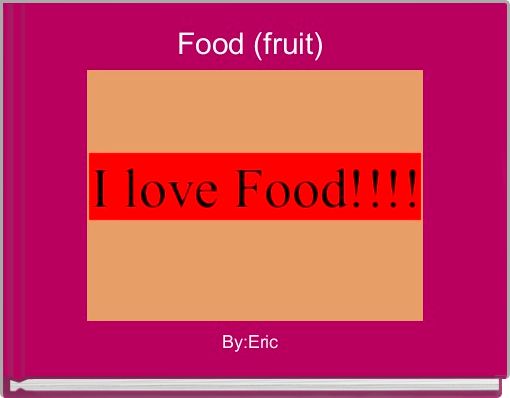 Front cover of 'Food (fruit) ' 