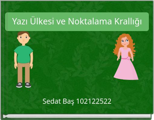 Yazı &Uuml;lkesi ve Noktalama Krallığı