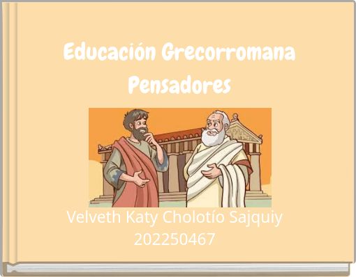 Educación Grecorromana Pensadores