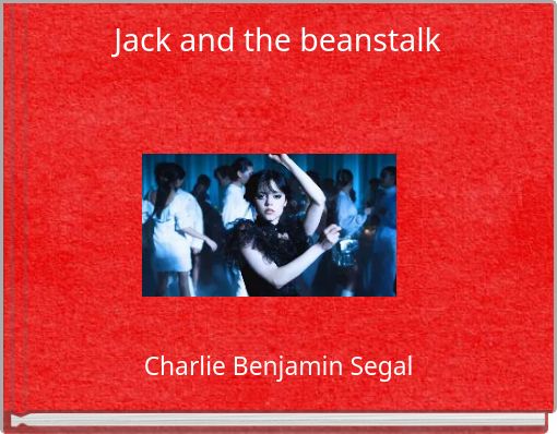 Jack and the beanstalk
