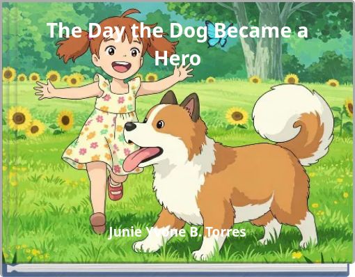 The Day the Dog Became a Hero