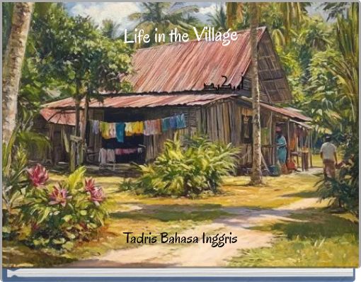 Life in the Village