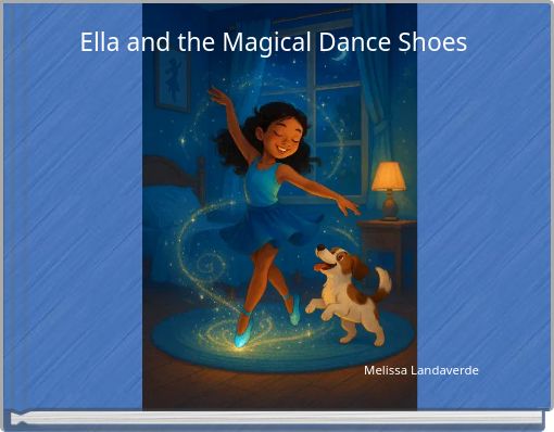 Ella and the Magical Dance Shoes