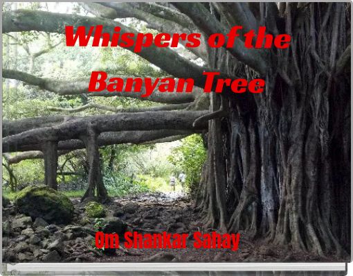 Whispers of the Banyan Tree