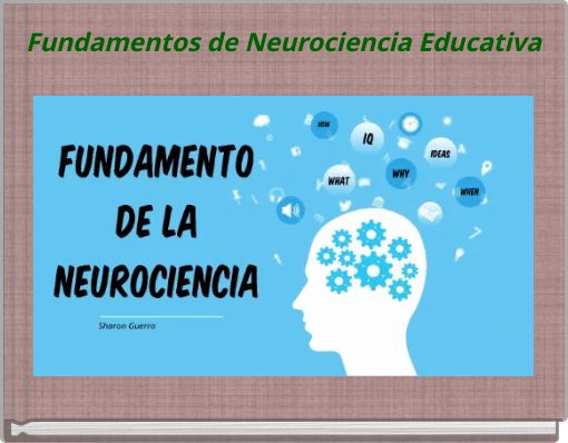 Fundamentos de Neurociencia Educativa